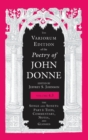 The Variorum Edition of the Poetry of John Donne, Volume 4.3 : The Songs and Sonets: Part 3: Texts, Commentary, Notes, and Glosses - Book