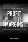 Profit Margins : The American Silent Cinema and the Marginalization of Advertising - Book