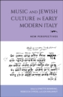 Music and Jewish Culture in Early Modern Italy : New Perspectives - eBook