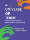 A Universe of Terms : Religion in Visual Metaphor - Book