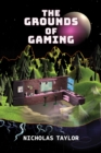 The Grounds of Gaming - Book