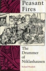 Peasant Fires : The Drummer of Niklashausen - Book