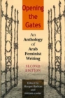 Opening the Gates, Second Edition : An Anthology of Arab Feminist Writing - Book
