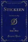 Stickeen : The Story of a Dog - eBook