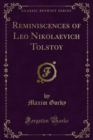 Reminiscences of Leo Nikolaevich Tolstoy - eBook