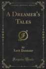 A Dreamer's Tales - eBook