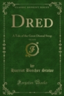 Dred : A Tale of the Great Dismal Swap - eBook
