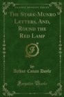 The Stark-Munro Letters and Round the Red Lamp - eBook