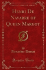 Henri De Navarre of Queen Margot - eBook