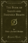 The Book of Saints and Friendly Beasts - eBook