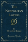 The Neapolitan Lovers - eBook