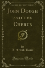 John Dough and the Cherub - eBook