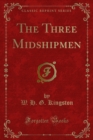 The Three Midshipmen - eBook
