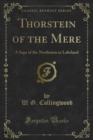Thorstein of the Mere : A Saga of the Northmen in Lakeland - eBook