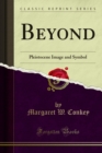 Beyond : Pleistocene Image and Symbol - eBook