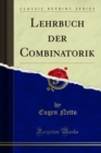 Lehrbuch der Combinatorik - eBook
