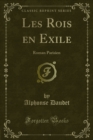 Les Rois en Exile : Roman Parisien - eBook