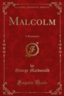 Malcolm : A Romance - eBook