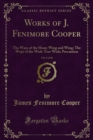 Works of J. Fenimore Cooper : The Ways of the Hour; Wing and Wing; The Wept of the Wish-Ton-Wish; Precaution - eBook
