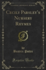 Cecily Parsley's Nursery Rhymes - eBook
