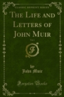 The Life and Letters of John Muir - eBook