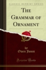 The Grammar of Ornament - eBook