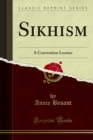 Sikhism : A Convention Lecture - eBook