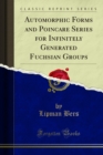 Automorphic Forms and Poincare Series for Infinitely Generated Fuchsian Groups - eBook