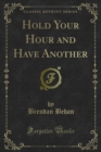 Hold Your Hour and Have Another - eBook
