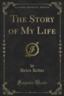 The Story of My Life - eBook