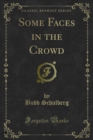 Some Faces in the Crowd - eBook