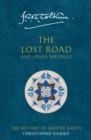 The Lost Road : And Other Writings - Book
