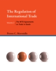 The Regulation of International Trade : The WTO Agreements on Trade in Goods Volume 2 - Book