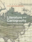 Literature and Cartography : Theories, Histories, Genres - Book