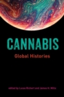 Cannabis : Global Histories - Book