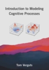 Introduction to Modeling Cognitive Processes - Book