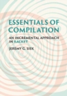 Essentials of Compilation : An Incremental Approach in Racket - Book