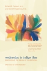 Wednesday Is Indigo Blue : Discovering the Brain of Synesthesia - eBook