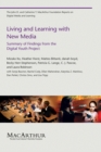 Living and Learning with New Media : Summary of Findings from the Digital Youth Project - eBook