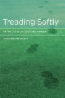 Treading Softly : Paths to Ecological Order - eBook