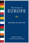 The Future of Europe : Reform or Decline - eBook