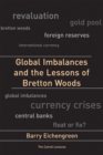 Global Imbalances and the Lessons of Bretton Woods - eBook