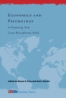 Economics and Psychology : A Promising New Cross-Disciplinary Field - eBook