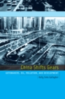 China Shifts Gears : Automakers, Oil, Pollution, and Development - eBook