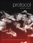 Protocol : How Control Exists after Decentralization - eBook
