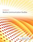 Handbook of Mobile Communication Studies - eBook