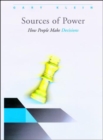 Sources of Power : How People Make Decisions - eBook