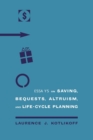 Essays on Saving, Bequests, Altruism, and Life-cycle Planning - eBook
