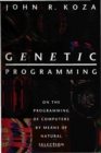 Genetic Programming : On the Programming of Computers by Means of Natural Selection - eBook