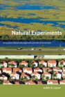 Natural Experiments : Ecosystem-Based Management and the Environment - eBook